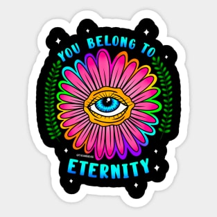 You belong to eternity Sticker